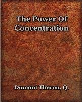 The Power Of Concentration (1918) Dumont Theron Q.
