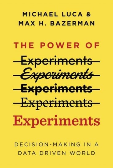 The Power of Experiments: Decision Making in a Data-Driven World ...