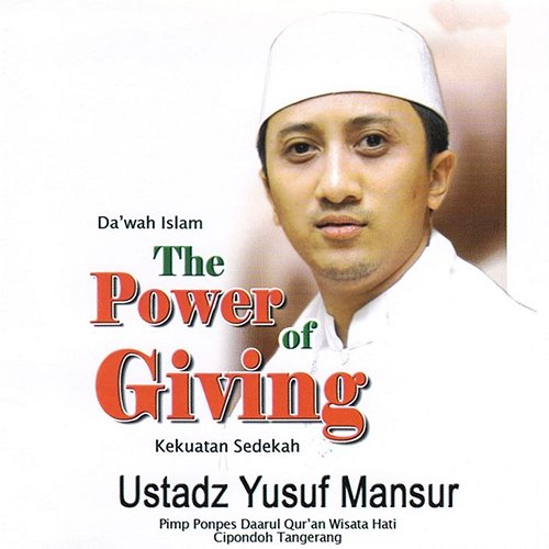 The Power of Giving Ust.Yusuf Mansur