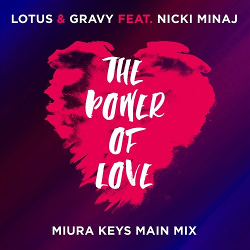 The Power Of Love Lotus, Gravy feat. Nicki Minaj