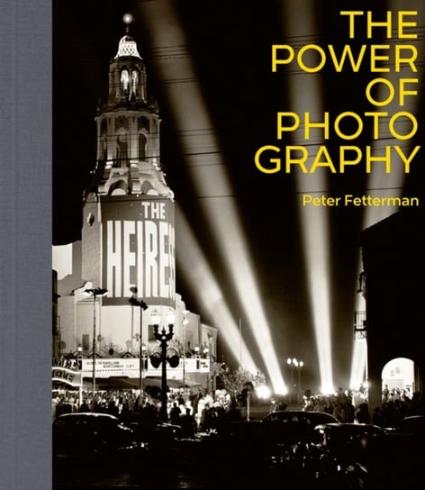 The Power of Photography Peter Fetterman