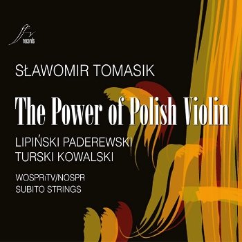 The Power of Polish Violin Tomasik Sławomir