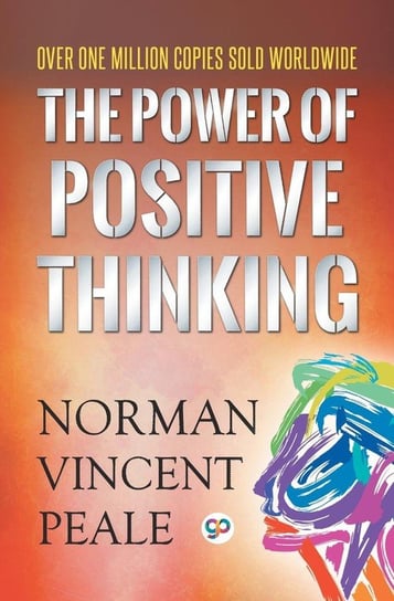The Power of Positive Thinking Peale Norman Vincent