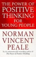 The Power Of Positive Thinking For Young People Peale Norman Vincent