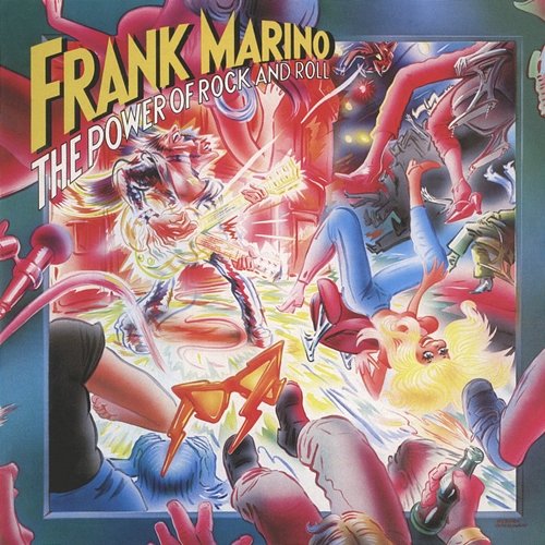 The Power of Rock and Roll Frank Marino