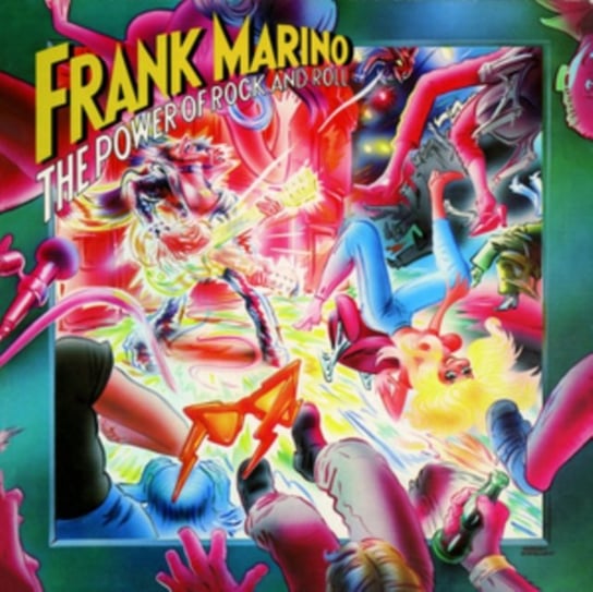 The Power Of Rock And Roll (Remastered) Frank Marino
