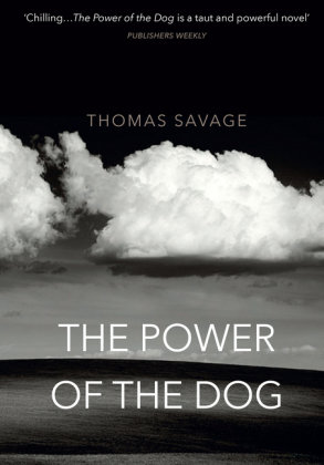 The Power of the Dog Savage Thomas