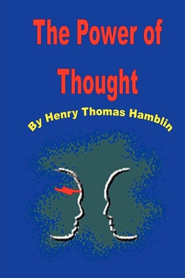 The Power of Thought Hamblin Thomas Henry