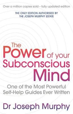 The Power Of Your Subconscious Mind Opracowanie zbiorowe