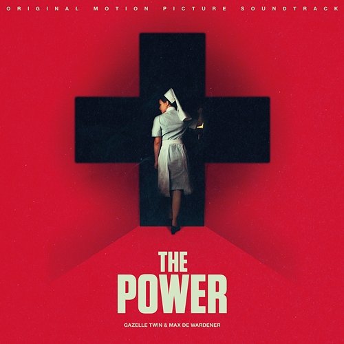 The Power (Original Motion Picture Soundtrack) Max De Wardener, Gazelle Twin