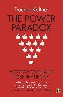 The Power Paradox Keltner Dacher