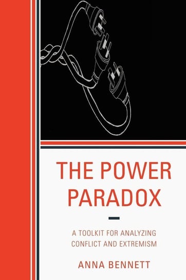 The Power Paradox Bennett Anna
