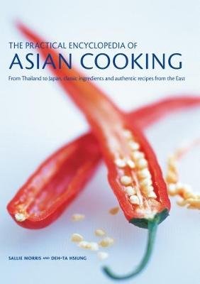 The Practical Encyclopedia of Asian Cooking Morris Sallie, Hsiung Deh-Ta