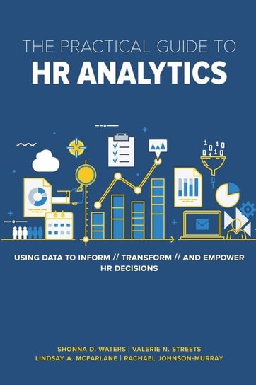 The Practical Guide to HR Analytics Johnson-Murray Rachael