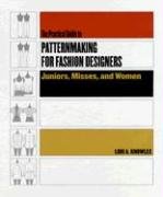 The Practical Guide To Patternmaking For Fashion Designers Knowles Lori A.