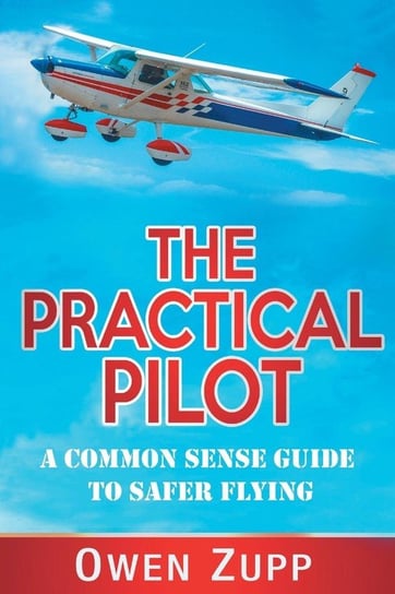 The Practical Pilot Zupp Owen