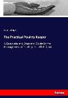 The Practical Poultry Keeper Wright Lewis