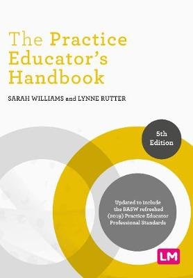 The Practice Educator's Handbook Sarah Williams