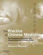 The Practice of Chinese Medicine Maciocia Giovanni