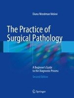The Practice of Surgical Pathology Molavi Diana Weedman