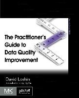 The Practitioner's Guide to Data Quality Improvement Loshin David