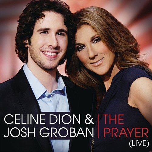 The Prayer Céline Dion & Josh Groban