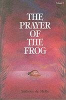 The Prayer of the Frog Mello Anthony