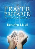 The Prayer Preparer Lloyd Brendan