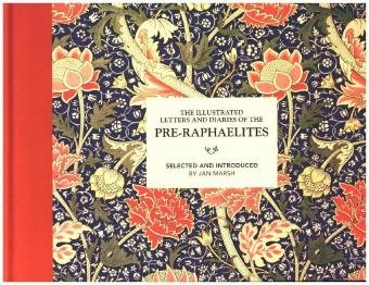 The Pre-Raphaelites. Their lives in Letters and Diaries Marsh Jan
