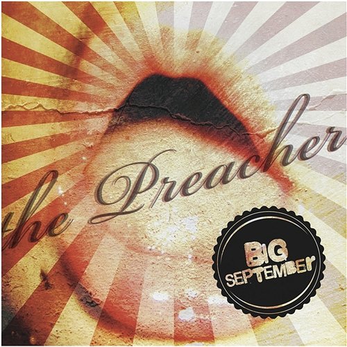 The Preacher Big September