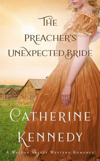 The Preacher's Unexpected Bride - ebook epub Catherine Kennedy