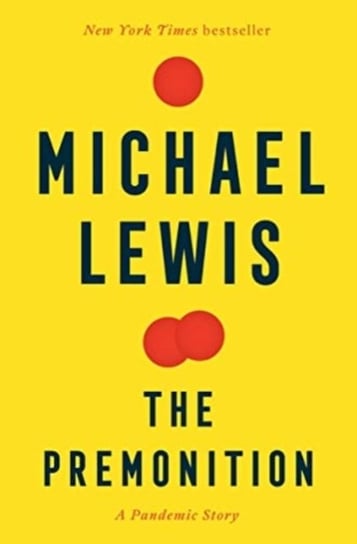 The Premonition: A Pandemic Story Lewis Michael