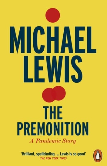 The Premonition. A Pandemic Story Lewis Michael
