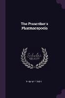 The Prescriber's Pharmacopoeia Thomas F. Cook