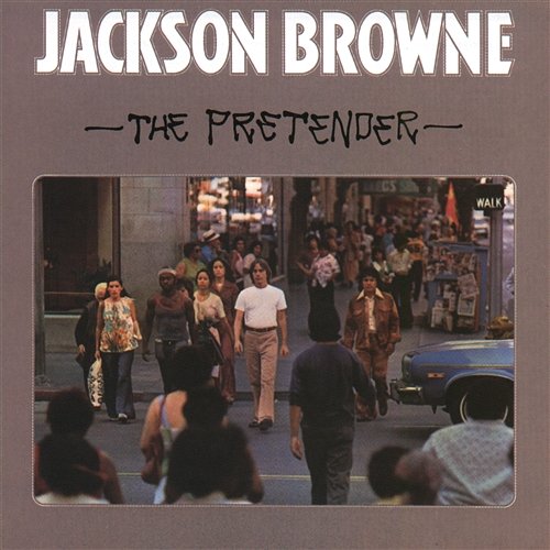 The Pretender Jackson Browne