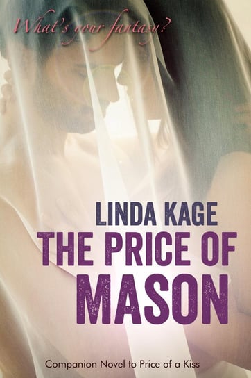 The Price of Mason Kage Linda