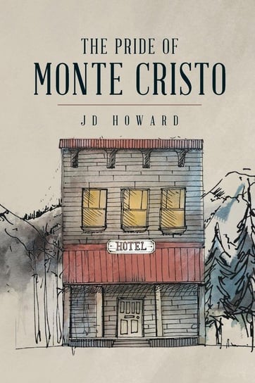 The Pride of Monte Cristo Howard JD