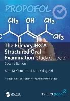 The Primary FRCA Structured. Oral Exam Guide 2 McCombe Kate, Patel Surrey, Wijayasiri Lara