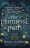 The Primrose Path Griffiths Rebecca