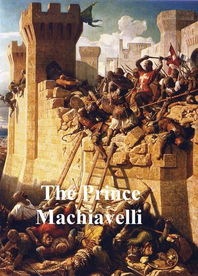 The Prince Machiavelli Niccolo