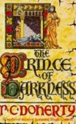 The Prince of Darkness (Hugh Corbett Mysteries, Book 5) Doherty Paul