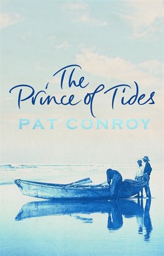 The Prince Of Tides Conroy Pat