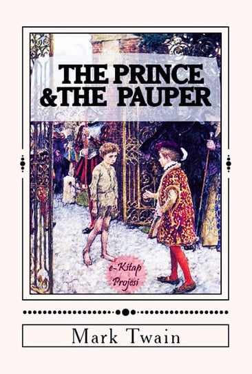 The Prince & The Pauper Twain Mark