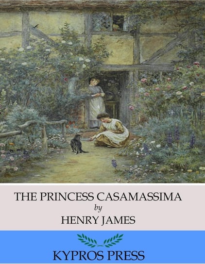 The Princess Casamassima James Henry