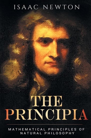 The Principia Newton Isaac
