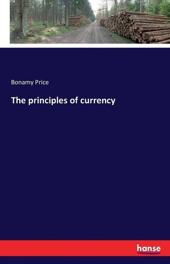 The principles of currency Price Bonamy