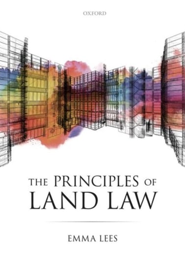 The Principles of Land Law Opracowanie zbiorowe