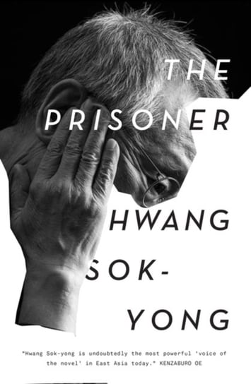 The Prisoner: A Memoir Sok-Yong Hwang