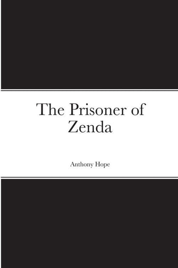 The Prisoner of Zenda Hope Anthony