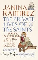 The Private Lives of the Saints Ramirez Janina